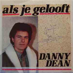 Danny Dean - Als Je Gelooft