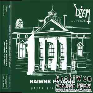 Dżem - Naiwne Pytania