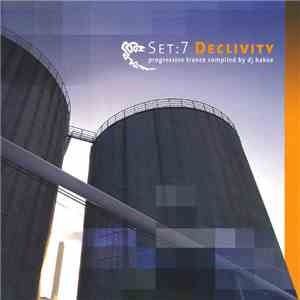Dj Bakke - Set:7 - Declivity