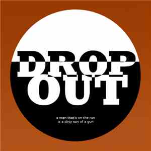 Drop Out City Rockers - Man On The Run