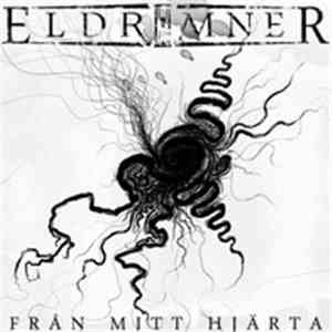 Eldrimner - Från Mitt Hjärta