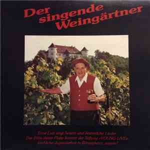 Ernst Lutz - Der Singende Weingärtner