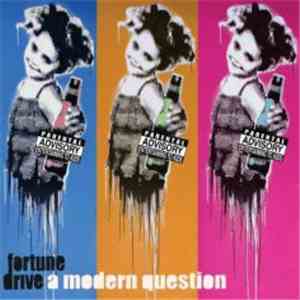 Fortune Drive - A Modern Question