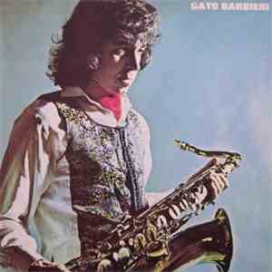 Gato Barbieri - Gato Barbieri