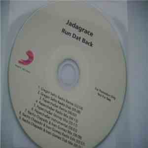 Jadagrace - Run Dat Back (Remixes)