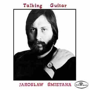 Jarosław Śmietana - Talking Guitar