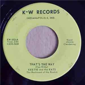 KEETIE and the KATS - That's the way / Dreamer's romance