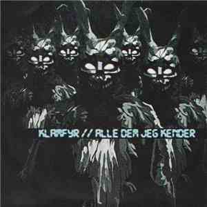 Klamfyr - Alle Dem Jeg Kender