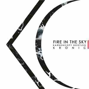 Kronic - Fire In The Sky (Karboncopy Bootleg)