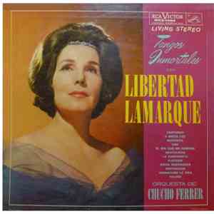 Libertad Lamarque - Tangos Inmortales (Vol. IV)