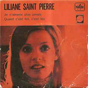 Liliane Saint-Pierre - Je N´Aimerai Plus Jamais