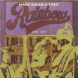 Marc Bolan & T. Rex - Live 1977