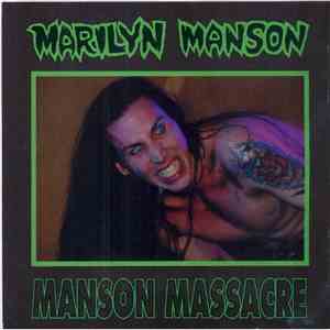 Marilyn Manson - Manson Massacre