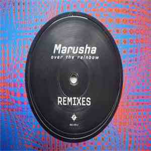 Marusha - Over The Rainbow (Remixes)