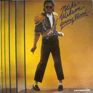 Mike Wilson - Young Blood