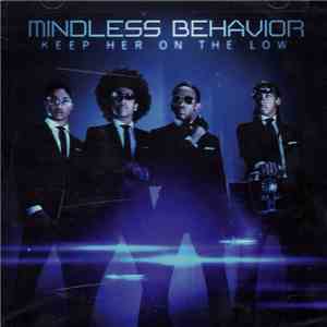 Mindless Behavior - Keep Her On The Low