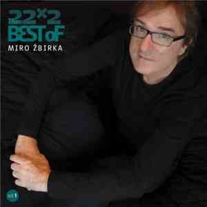 Miro Žbirka - 22x2: The Best Of Vol.1