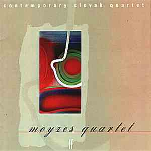 Moyzes Quartet - Contemporary Slovak Quartet