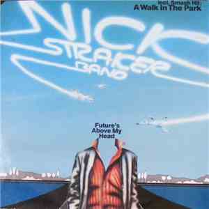 Nick Straker Band - Future's Above My Head