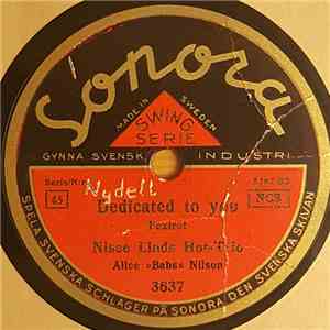 Nisse Linds Hot-Trio, Alice »Babs» Nilson - Dedicated To You / Between The ...