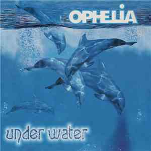 Ophelia - Under Water