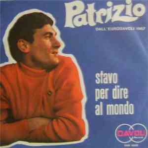 Patrizio  - Il Tango Del Mare / Stavo Per Dire Al Mondo