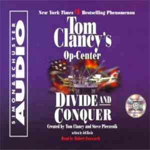 Robert Foxworth Reads Tom Clancy , Steve Pieczenik , Written By Jeff Rovin - Tom Clancy's Op-Center: Divide And Conquer