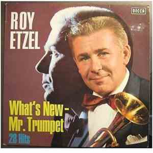 Roy Etzel - What's New Mr. Trumpet