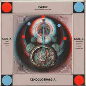 Rwake - Xenoglossalgia: The Last Stage of Awareness