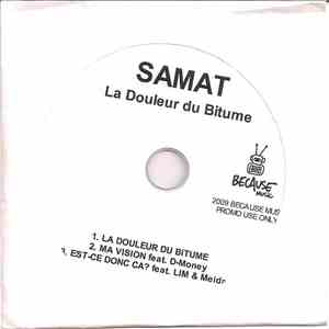 Samat - La Douleur Du Bitume