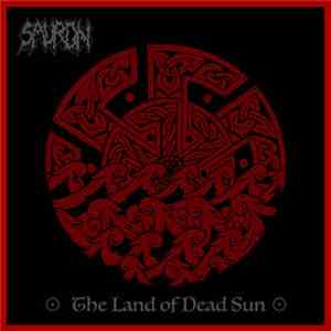 Sauron - The Land of Dead Sun