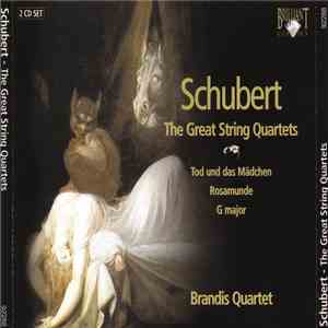 Schubert, Brandis Quartet - The Great String Quartets