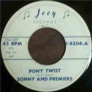 Sonny And Premiers - Pony Twist / When The Storm Is Over