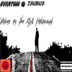 Svart666 & Taurus  & Weiss Beatz - Voices Ov The Evil Holocaust