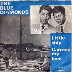 The Blue Diamonds - Little Ship / Carmen My Love
