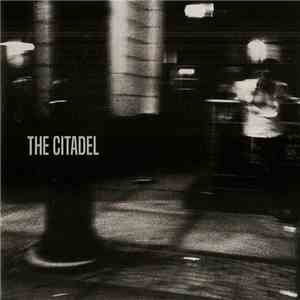 The Citadel  - The Citadel
