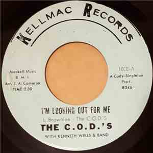 The C.O.D.'s With Kenneth Wells & Band - I'm Looking Out For Me