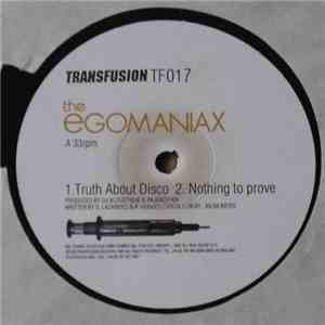 The Egomaniax - Truth About Disco