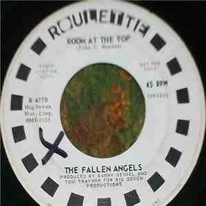 The Fallen Angels - Room At The Top / Your Friends Here In Dundersville