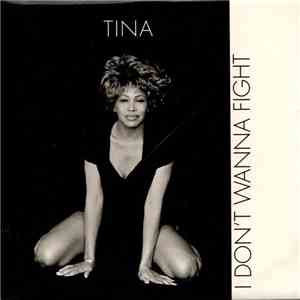 Tina - I Don't Wanna Fight