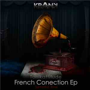 Tonikattitude - French Conection
