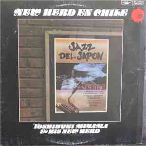 Toshiyuki Miyama & The New Herd - New Herd En Chile
