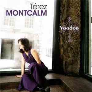Térez Montcalm - Voodoo