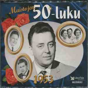 Various - Muistojen 50-luku 1953