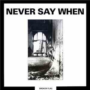 Various - Never Say When