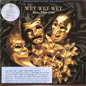 Wet Wet Wet - More Than Love