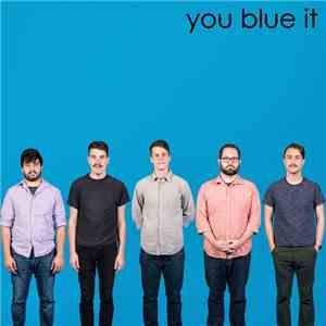 You Blew It! - You Blue It