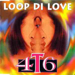 4T6 - Loop Di Love
