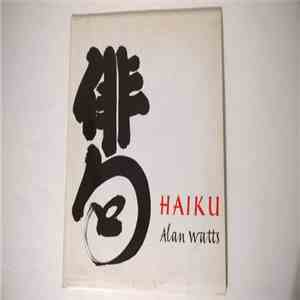 Alan Watts - Haiku