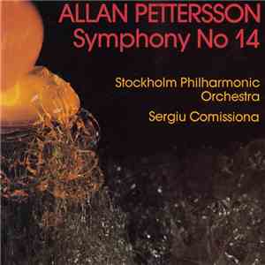Allan Pettersson, Stockholm Philharmonic Orchestra, Sergiu Comissiona - Sym ...